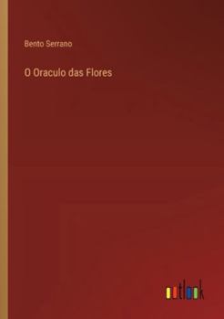 Paperback O Oraculo das Flores [Portuguese] Book