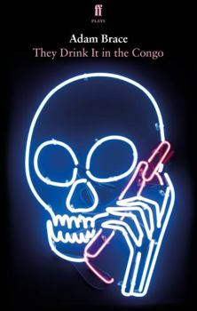 Paperback They Drink it in the Congo Book