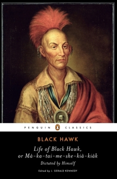 Paperback Life of Black Hawk, or Ma-Ka-Tai-Me-She-Kia-Kiak Book
