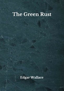 Paperback The Green Rust: Beyond World's Classics Book