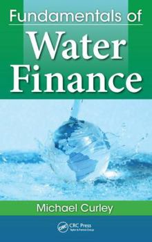 Hardcover Fundamentals of Water Finance Book