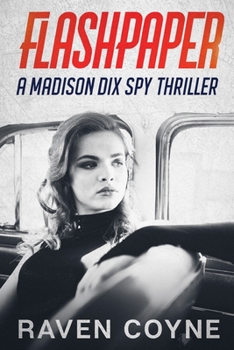 Paperback Flash Paper: A madison Dix Spy Thriller Book