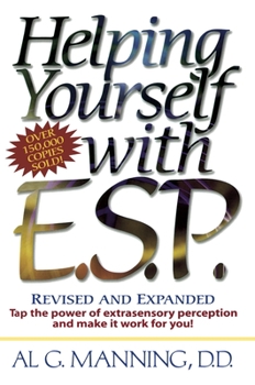 Paperback Helping Yourself with ESP: Tap the Power of Extra-Sensory Perception and Make It Work for You Book