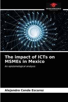 Paperback The impact of ICTs on MSMEs in Mexico Book