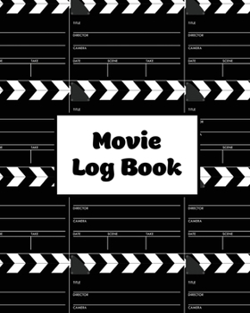 Paperback Movie Log Book: Film Review Pages, Watch & List Favorite Movies, Gift, Write Reviews & Details Journal, Writing Films Tracker, Noteboo Book