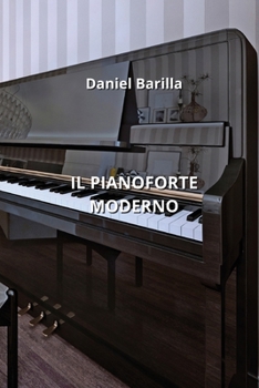 Paperback Il Pianoforte Moderno [Italian] Book