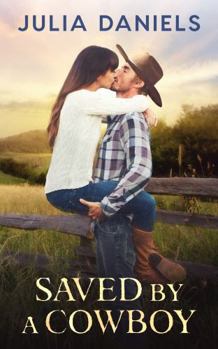 Paperback Saved by a Cowboy Book