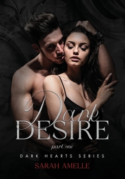 Paperback Dark Desire Part I Book