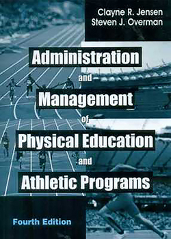 Paperback Administration and Management of Physical Education and Athletic Programs Book