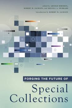 Paperback Forging the Future of Special Collections Book