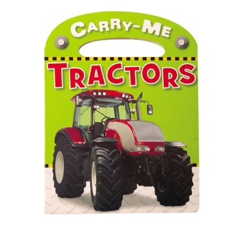 Board book Carry-Me - Tractors Book