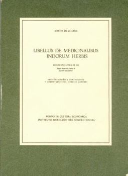 Paperback Libellus de Medicinalibus Indorum Herbis [Spanish] Book