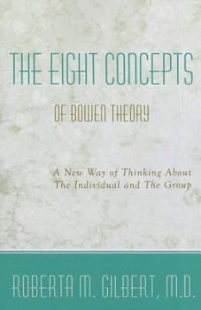 Paperback The Eight Concepts of Bowen Theory Book