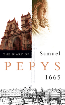 Paperback The Diary of Samuel Pepys: Volume VI - 1665 Book