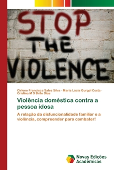 Paperback Violência doméstica contra a pessoa idosa [Portuguese] Book