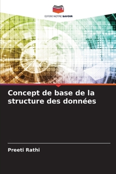 Concept de base de la structure des données (French Edition)