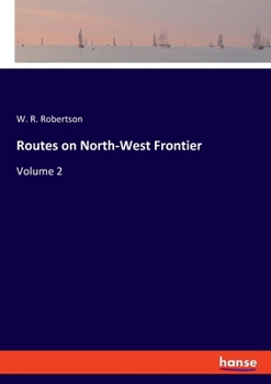 Paperback Routes on North-West Frontier: Volume 2 Book