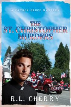 Paperback The St. Christopher Murders: A Father Bruce Mystery Book