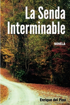 Paperback La Senda Interminable [Spanish] Book
