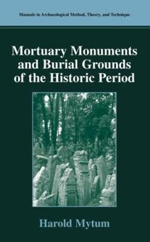 Paperback Mortuary Monuments and Burial Grounds of the Historic Period Book