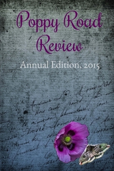 Paperback Poppy Road Review, Annual Edition 2015 Book