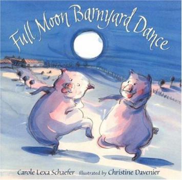 Hardcover Full Moon Barnyard Dance Book