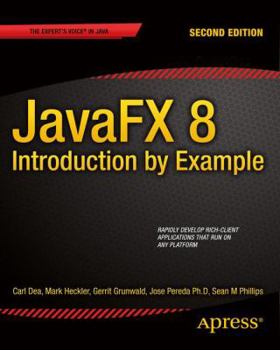 Paperback Javafx 8: Introduction by Example Book