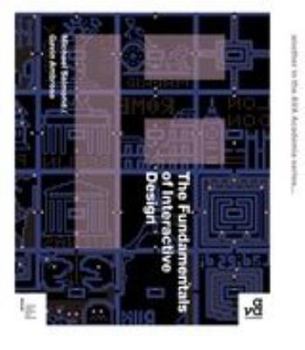 Paperback The Fundamentals of Interactive Design Book