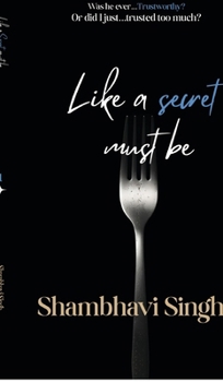 Hardcover Like a secret must be Book