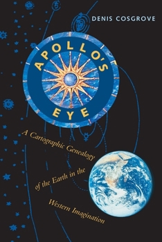 Paperback Apollo's Eye: A Cartographic Genealogy of the Earth in the Western Imagination Book