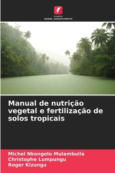 Paperback Manual de nutrição vegetal e fertilização de solos tropicais [Portuguese] Book