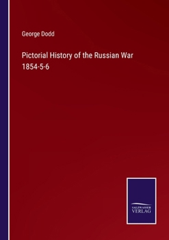 Paperback Pictorial History of the Russian War 1854-5-6 Book