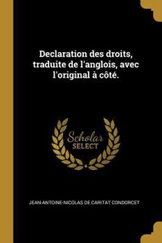 Paperback Declaration des droits, traduite de l'anglois, avec l'original à côté. [French] Book
