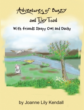 Paperback Adventures of Bunzy and Tiny Toad: With Friends Sleepy Owl and Ducky Book