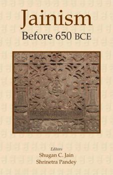 Hardcover Jainism Before 650 BCE Book