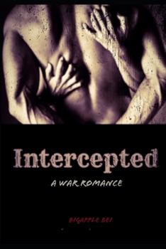 Paperback Intercepted: A War Romance Book