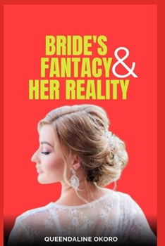 Paperback Bride's Fantasy Vs Her Reality: A Guide for Brides and Newlyweds Book