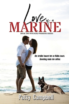 Love of a Marine - Book #2 of the Wounded Warriors