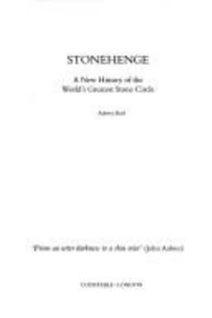 Hardcover Stonehenge: A New History of the World's Greatest Stone Circle Book