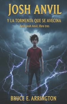 Paperback Josh Anvil y la tormenta que se avecina [Spanish] Book