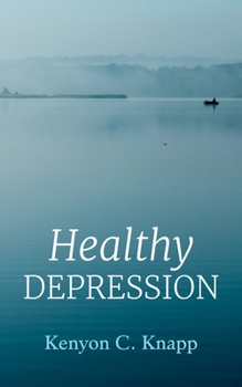 Paperback Healthy Depression Book