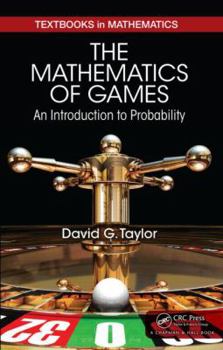 Hardcover The Mathematics of Games: An Introduction to Probability Book