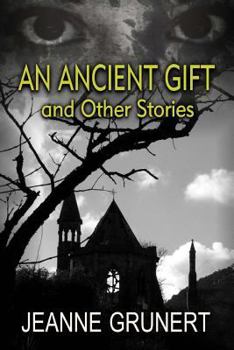 Paperback An Ancient Gift and Other Stories Book