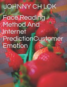 Paperback Face Reading Method and Internet Predictioncustomer Emotion Book