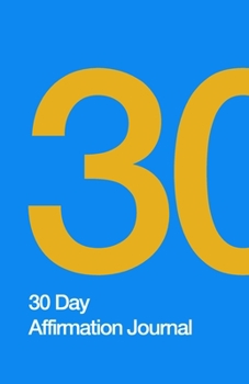 30 Day Affirmation Journal: Care for Yourself