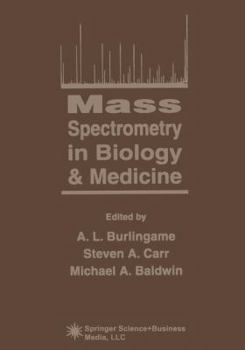 Paperback Mass Spectrometry in Biology & Medicine Book