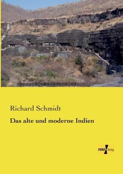 Paperback Das alte und moderne Indien [German] Book