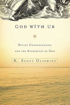 Paperback God with Us: Divine Condescension and the Attributes of God Book