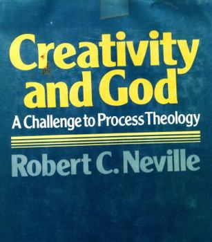 Hardcover Creativity and God: A Challenge to Process Theology Book