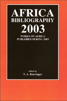 Paperback Africa Bibliography 2003: Works on Africa Published During 2003 Book